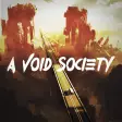 A Void Society