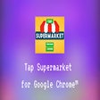 Tap Supermarket Game for Google Chrome™