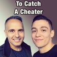 Icon of program: To Catch A Cheater