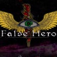 Icon of program: False Hero
