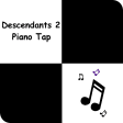 Piano Tap - Descendants 2