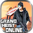 Grand Heist Online