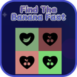 Icoon van programma: Find The Banana Fast