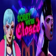 Icon of program: Sorry We're Closed