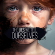 Programın simgesi: The Lies We Tell Ourselve…