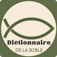 Ikona programu: Dictionnaire de la Bible