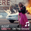 Иконка программы: ON THE GROUND - Rose BLAC…