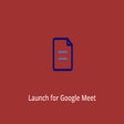 프로그램 아이콘: Launch for Google Meet