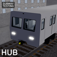 Subway Testing Hub