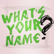 Programikonen: whatisinyour_name - Name …