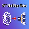 GPT Mind Maps Maker - ChatGPT Create Mind Map