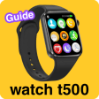 watch t500 guide