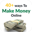 40+ easy ways to make money !!