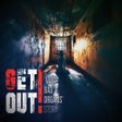 프로그램 아이콘: GET OUT - a "Very Bad Dre…