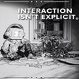Interaction Isnt Explicit. icon