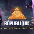 Icon of program: Republique: Anniversary E…