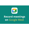 Record Google Meet