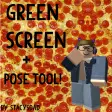 Green Screen Pose Tool