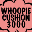 Whoopie Cushion 3000