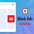 Block Ads on YouTube