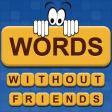 Words Without Friends