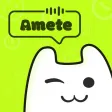 Amete - Make Friends