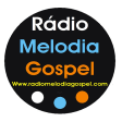 Rádio Melodia Gospel