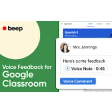 Audio Recordings for Google Classroom - Beep