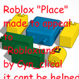 Icon of program: ROBLOX PLACE MADE TO APPE…