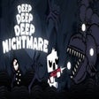 Icon of program: Deep Deep Deep Nightmare