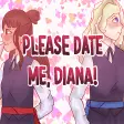Please Date Me, Diana!