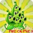 Guide to Pro Plants vs Zombies 2