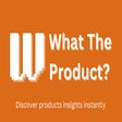 Programın simgesi: What the product?