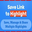 Save Link to Highlight