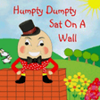 Icon of program: Humpty Dumpty Kids Rhyme