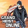 Programikonen: Grand Heist Online