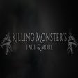 Icon of program: Killing Monsters Face and…
