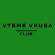 VTEME VKUSA CLUB