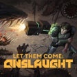 ไอคอนของโปรแกรม: Let Them Come: Onslaught