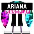 PianoPlay: ARIANA