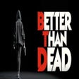 程序图标：Better Than Dead