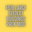 Icoon van programma: FS19 Large Feedlot Buildi…