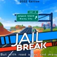 Jailbreak But with road signs and more 2022