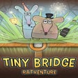 Programikon: Tiny Bridge: Ratventure