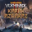 Warhammer: Vermintide 2 - Karak Azgaraz