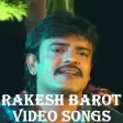 Rakesh Barot All Video Songs :