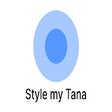 Style my Tana