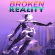 Icon of program: Broken Reality