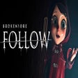 Ikon program: BrokenLore: Follow
