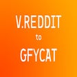 Icon of program: V.Reddit To Gfycat